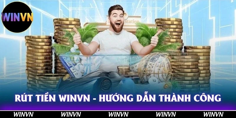 Rút tiền winvn